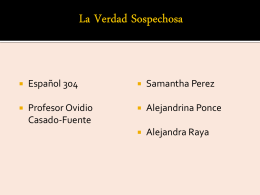 La Verdad Sospechosa - 2013 Graduation ePortfolios BA in Spanish