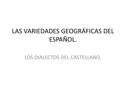 LAS VARIEDADES GEOGRÁFICAS DEL ESPAÑOL.
