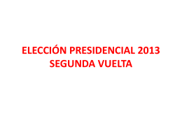 ELECCIÓN PRESIDENCIAL 2013 SEGUNDA VUELTA