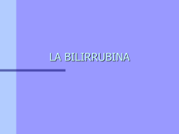 LA BILIRRUBINA - Blog de Química Biológica