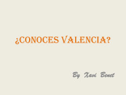 ¿Conoces Valencia?