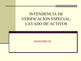 INTENDENCIA DE VERIFICACION ESPECIAL, LAVADO DE