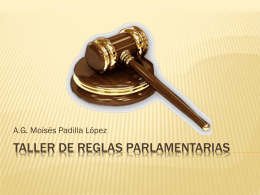 TALLER DE REGLAS PARLAMENTARIAS