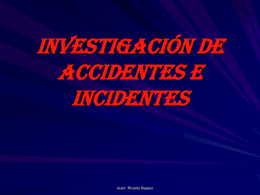 INVESTIGACIÓN DE ACCIDENTES E INCIDENTES