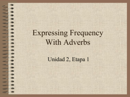 Expressing Frequency with Adverbs