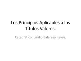 Los Principios Aplicables a los Títulos Valores.