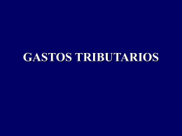 GASTOS TRIBUTARIOS - Comisión Económica para