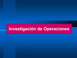 INTRODUCCIÓN A LA INVESTIGACIÓN DE OPERACIONES (I