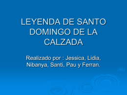 LEYENDA DE SANTO DOMINGO DE LA CALZADA