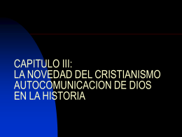 CAPITULO III: LA NOVEDAD DEL CRISTIANISMO
