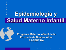 Epidemiología y Salud Materno Infantil: el Campo