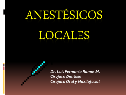 ANESTESICOS LOCALES - 4to año 2012 Odontología |
