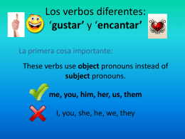 Los verbos diferentes: ‘gustar’ y ‘encantar’