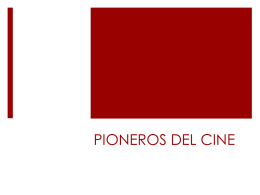 PIONEROS DEL CINE