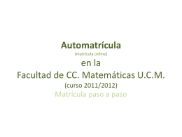 Matrícula en la Facultad de CC. Matemáticas