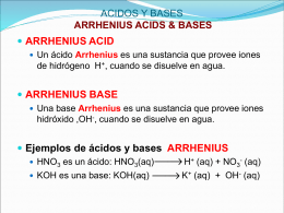 ACIDOS Y BASES ARRHENIUS ACIDS & BASES