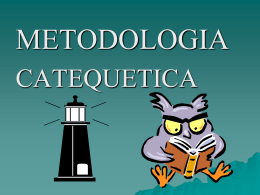 Metodología catequística - Parroquia Miraflores de