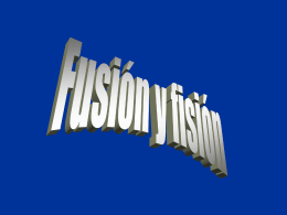 fusión y fisión