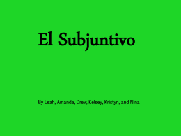What is the Subjunctive?