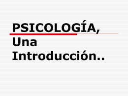 PSICOLOGÍA, Una Introducción..