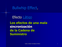 Bullwhip Effect. Efecto Látigo