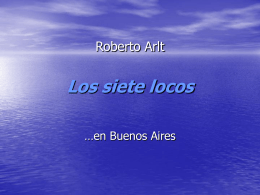 Roberto Arlt Los siete Locos