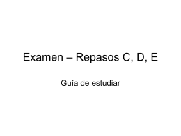 Examen – Repasos C, D, E