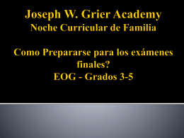 Joseph W. Grier Academy EOG Curriculum Night Grades 3-5