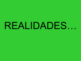 REALIDADES…