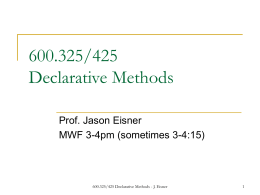 600.325/425 Declarative Methods