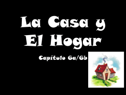 La Casa y El Hogar