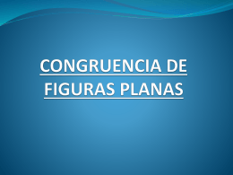 CONGRUENCIA DE FIGURAS PLANAS