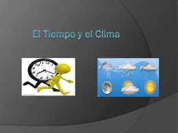 El Tiempo y el Clima
