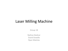 Laser Milling Machine - UCF Department of EECS