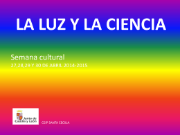 LA LUZ Y LA CIENCIA - CEIP SANTA CECILIA