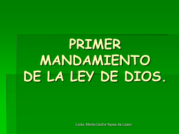 PRIMER MANDAMIENTO DE LA LEY DE DIOS.
