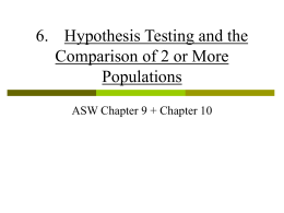 6. Hypothesis Testing and the Comparison of 2 or More