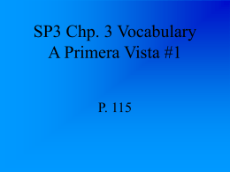 SP3 Chp. 3 Vocabulary A Primera Vista #1