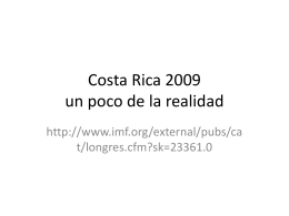 Costa Rica 2009 un poco de la realidad