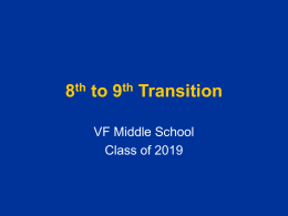 8th to 9th Transition - Tredyffrin/Easttown School District