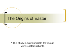 The Origins of Easter - EasterTruth.info