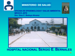 Diapositiva 1 - HOSPITAL SERGIO E. BERNALES
