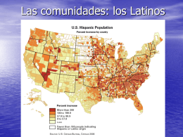 Las comunidades: los Latinos