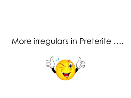 More irregulars in Preterite