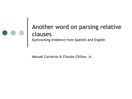 Another word on parsing relative clauses Eyetracking