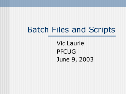 Batch Files and Scripts - ppcug