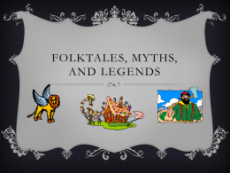 Folktales, myths, and legends