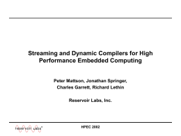 Streaming and Dynamic Compilers for High Performance