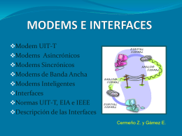 MODEMS E INTERFACES - Sistemas de Comunicaciones