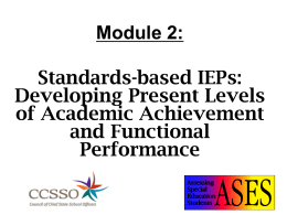 Standards-Driven IEPS Connecting to the General Curriculum